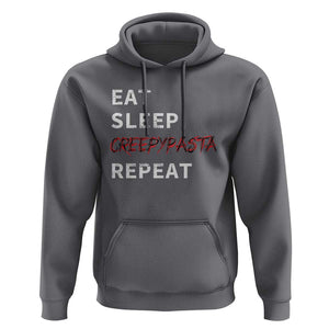 Horror Movie Lover Hoodie Eat Sleep Creepypasta Repeat TS09 Charcoal Print Your Wear