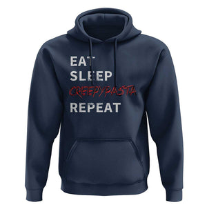 Horror Movie Lover Hoodie Eat Sleep Creepypasta Repeat TS09 Navy Print Your Wear