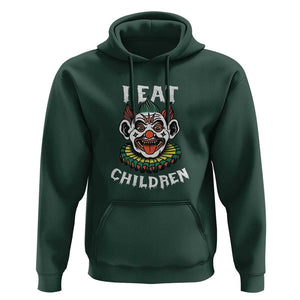 Halloween Clown Hoodie I Eat Children Spooky Mask TS09 Dark Forest Green Print Your Wear