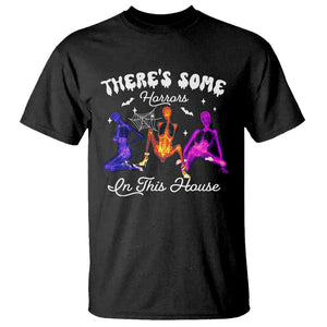 Funny Halloween T Shirt There're some Horrors In This House TS09 Black Print Your Wear