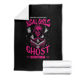 Real Girls Go Ghost Hunting Throw Blanket Paranormal Investigator Spooky Halloween TS09 Black Print Your Wear