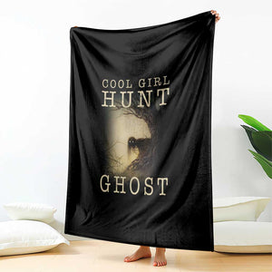 Cool Girls Hunt Ghost Throw Blanket Paranormal Investigator Creepy Halloween TS09 Print Your Wear