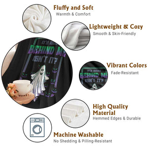 Funny Halloween Ghost Hunter Throw Blanket It's Right Behind Me Isn't It TS09 Print Your Wear