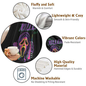 Funny Halloween Throw Blanket Have A Killer Day TS09 Print Your Wear