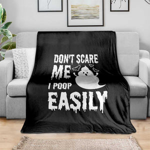Funny Halloween Throw Blanket Don't Scare Me I Poop Easily TS09 Print Your Wear