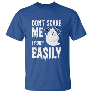 Funny Halloween T Shirt Don't Scare Me I Poop Easily TS09 Royal Blue Print Your Wear