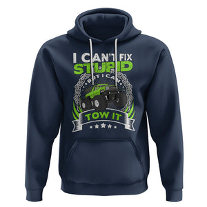 Truck Driver Wrecker I Can't Fix Stupid But I Can Tow It Hoodie TS09 Navy Printyourwear