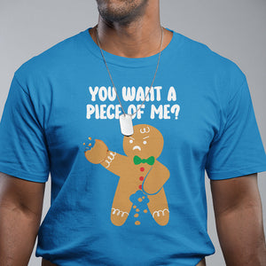 You Want A Piece Of Me Gingerbread Naughty Christmas T Shirt TS09 Printyourwear