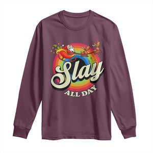 Funny Christmas LGBT Long Sleeve Shirt Slay All Day Sleigh Rainbow TS09 Maroon Print Your Wear