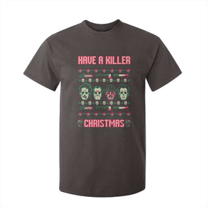Horror Xmas T Shirt For Kid Have A Killer Christmas Horror Characters TS09 Dark Chocolate Print Your Wear