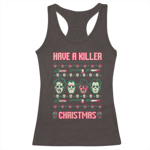 Horror Xmas Racerback Tank Top Have A Killer Christmas Horror Characters TS09 Dark Chocolate Print Your Wear