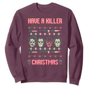 Horror Xmas Sweatshirt Have A Killer Christmas Horror Characters TS09 Maroon Print Your Wear
