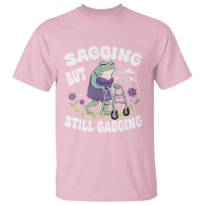Funny Frog Meme T Shirt Sagging But Still Gagging Naughty Adult Humor TS09 Light Pink Print Your Wear