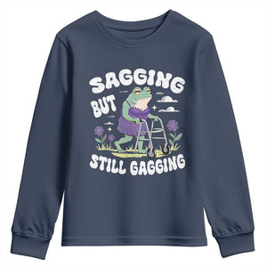 Funny Frog Meme Youth Sweatshirt Sagging But Still Gagging Naughty Adult Humor TS09 Navy Print Your Wear
