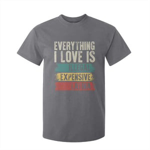Everything I Love Is Illegal Expensive Or Latina T Shirt For Kid TS09 Charcoal Print Your Wear