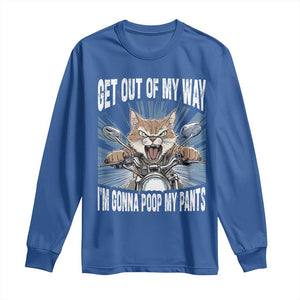 Funny Meme Long Sleeve Shirt Get Out of My Way Gonna Poop My Pants TS09 Royal Blue Print Your Wear