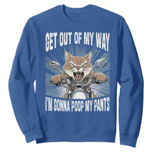Funny Meme Sweatshirt Get Out of My Way Gonna Poop My Pants TS09 Royal Blue Print Your Wear