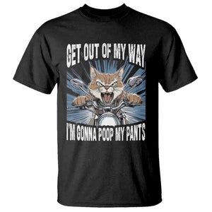 Funny Meme T Shirt Get Out of My Way Gonna Poop My Pants TS09 Black Print Your Wear