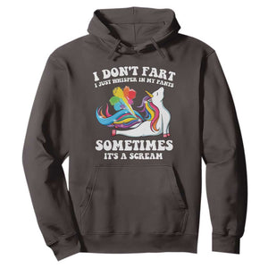 Funny I Don't Fart I Whisper In My Pants Hoodie TS09 Dark Chocolate Print Your Wear