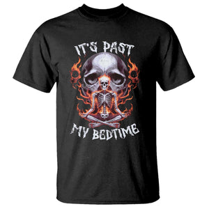Funny Skeleton Meme T Shirt It's Past My Bedtime TS09 Black Print Your Wear