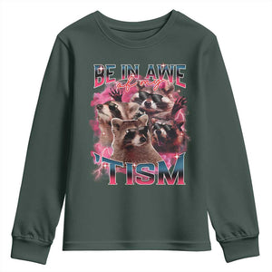 Funny Meme Autistic Raccoon Youth Sweatshirt Be In Awe Of My 'Tism TS09 Dark Forest Green Print Your Wear