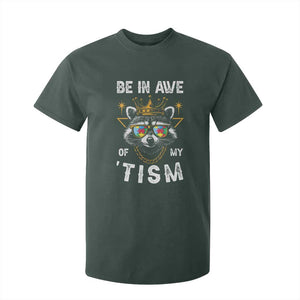Funny Autistic Raccoon T Shirt For Kid Be In Awe Of My 'Tism TS09 Dark Forest Green Print Your Wear