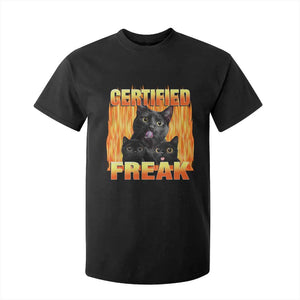 Funny Cat Meme T Shirt For Kid Certified Freak TS09 Black Print Your Wear