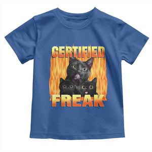 Funny Cat Meme Toddler T Shirt Certified Freak TS09 Royal Blue Print Your Wear