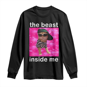 Funny Cat Meme Long Sleeve Shirt The Beast Inside Me TS09 Black Print Your Wear