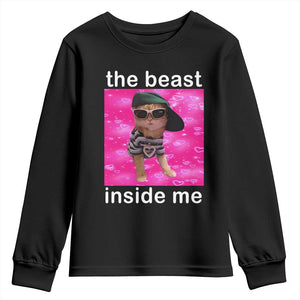 Funny Cat Meme Youth Sweatshirt The Beast Inside Me TS09 Black Print Your Wear