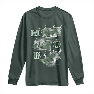 MOB Money Over Everything Long Sleeve Shirt TS09 Dark Forest Green Print Your Wear