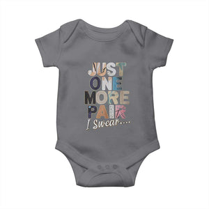 Sneaker Lover Baby Onesie Just One More Pair I Swear TS09 Charcoal Print Your Wear