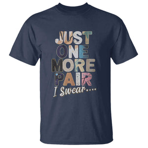 Sneaker Lover T Shirt Just One More Pair I Swear TS09 Navy Print Your Wear