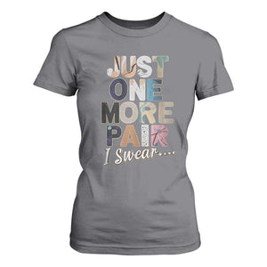 Sneaker Lover T Shirt For Women Just One More Pair I Swear TS09 Charcoal Print Your Wear