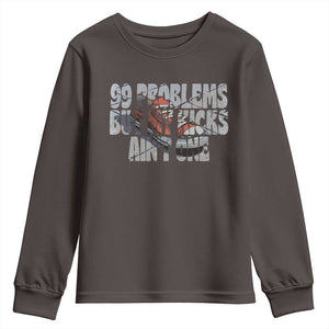 Sneaker Lover Youth Sweatshirt 99 Problems But My Kicks Ain't One TS09 Dark Chocolate Print Your Wear