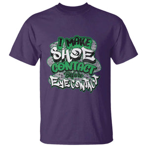 Funny Sneaker Lover T Shirt I Make Shoe Contact Before Eye Contact TS09 Purple Print Your Wear