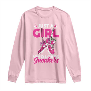 Just A Girl Who Loves Sneakers Long Sleeve Shirt TS09 Light Pink Print Your Wear