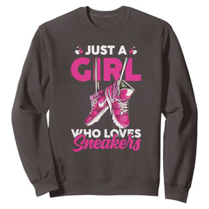 Just A Girl Who Loves Sneakers Sweatshirt TS09 Dark Chocolate Print Your Wear