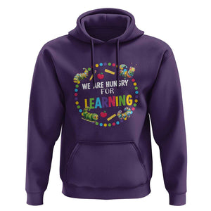 Pre-School Teacher Hoodie We Are Hungry For Learning TS09 Purple Print Your Wear
