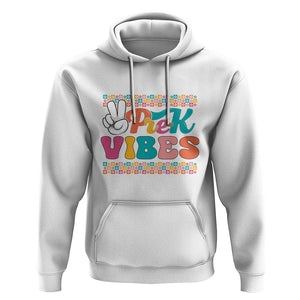 Pre-K Vibes Teacher Kids Back To School Hoodie TS09 White Print Your Wear