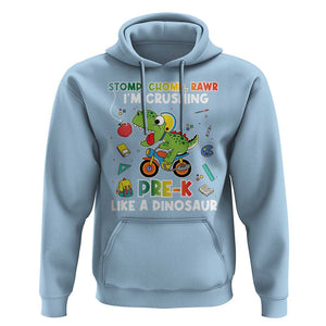 Pre-School Hoodie I'm Crushing Pre-K Like A Dinosaur Back To School TS09 Light Blue Print Your Wear
