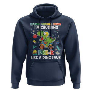 Pre-School Hoodie I'm Crushing Pre-K Like A Dinosaur Back To School TS09 Navy Print Your Wear