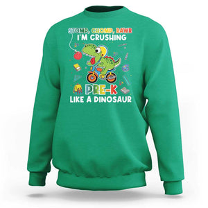 Pre-School Sweatshirt I'm Crushing Pre-K Like A Dinosaur Back To School TS09 Irish Green Print Your Wear