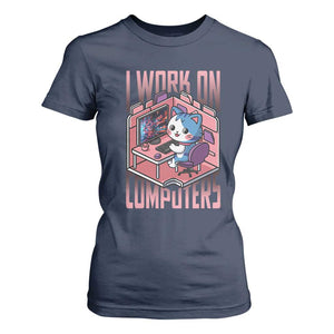 Funny Programmer T Shirt For Women I Work On Computers Japan Anime Cat TS09 Navy Print Your Wear