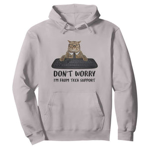 Funny Don't Worry I'm From Tech Support Hoodie TS09 Ice Gray Print Your Wear
