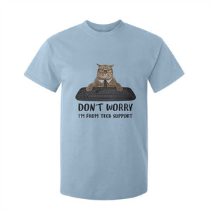 Funny Don't Worry I'm From Tech Support T Shirt For Kid TS09 Light Blue Print Your Wear