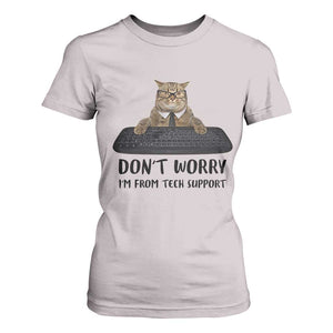 Funny Don't Worry I'm From Tech Support T Shirt For Women TS09 Ice Gray Print Your Wear