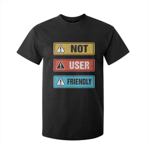 Funny Coder T Shirt For Kid Not User Friendly TS09 Black Print Your Wear