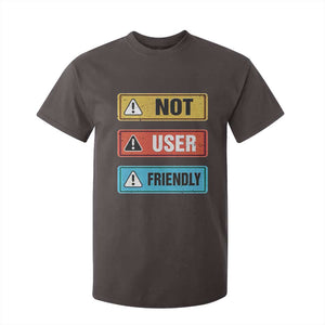 Funny Coder T Shirt For Kid Not User Friendly TS09 Dark Chocolate Print Your Wear