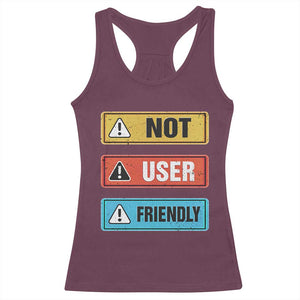 Funny Coder Racerback Tank Top Not User Friendly TS09 Maroon Print Your Wear